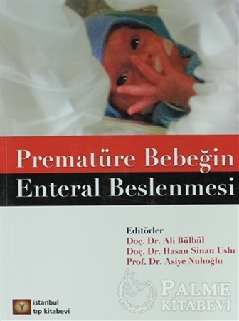 Resim Prematüre Bebeğin Enteral Beslenmesi