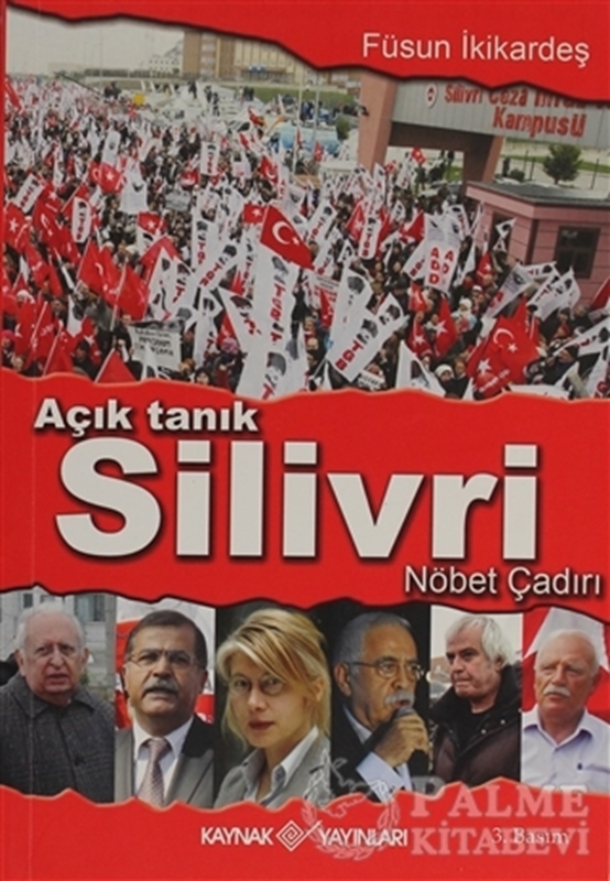 resm Açık Tanık Silivri Nöbet Çadırı