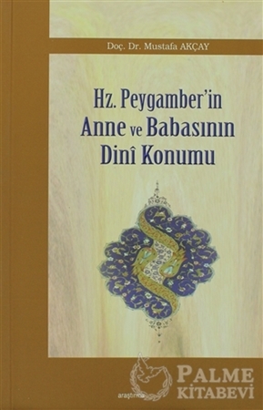 Resim Hz. Peygamber’in Anne ve Babasının Dini Konumu