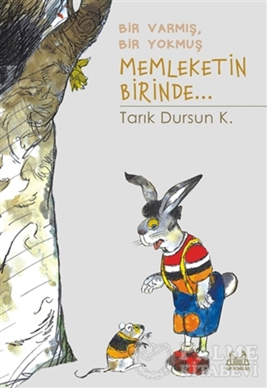 resm Bir Varmış Bir Yokmuş Memleketin Birinde...