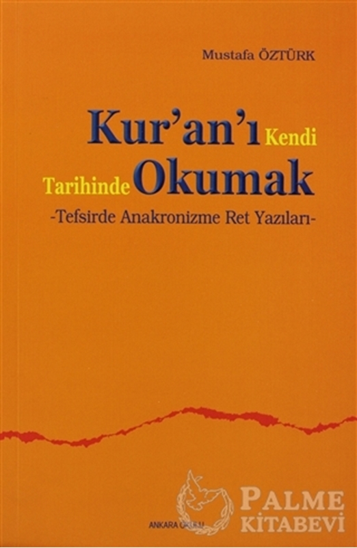 resm Kur’an’ı Kendi Tarihinde Okumak