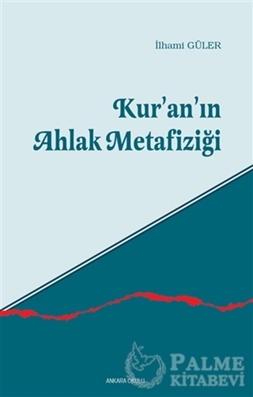 resm Kur’an’ın Ahlak Metafiziği