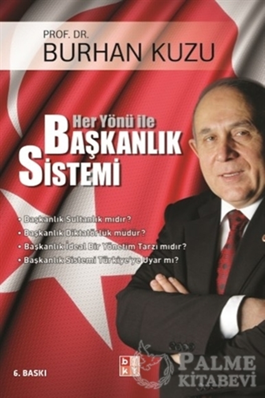 resm Her Yönü ile Başkanlık Sistemi