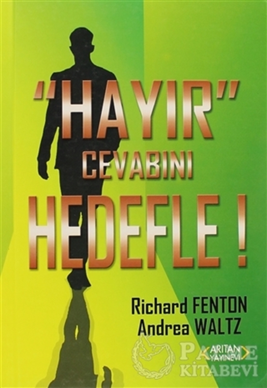 resm Hayır Cevabını Hedefle!