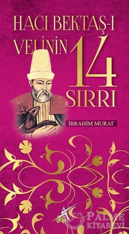 resm Hacı Bektaş-ı Velinin 14 Sırrı