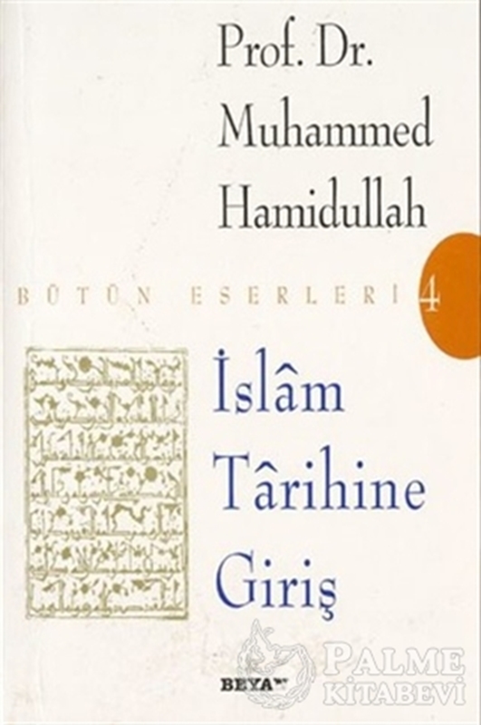 resm İslam Tarihine Giriş Bütün Eserleri