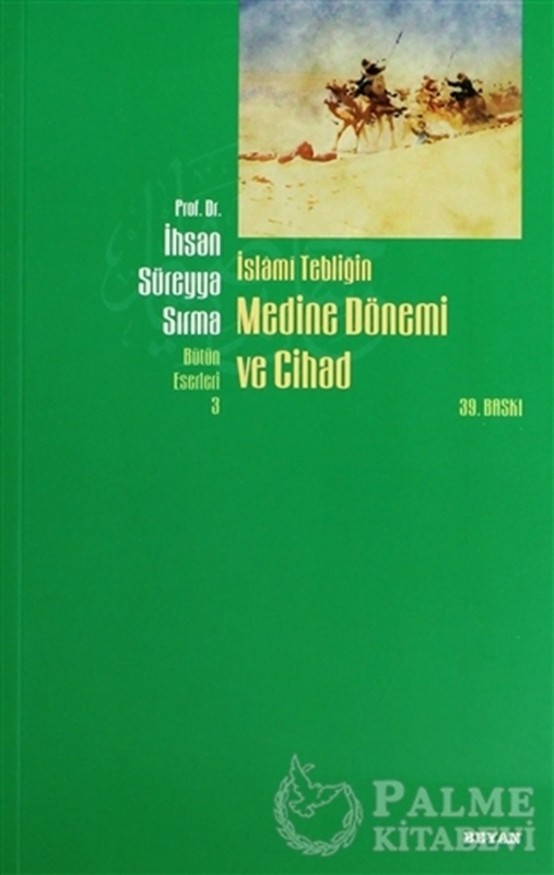 resm İslami Tebliğin Medine Dönemi ve Cihad
