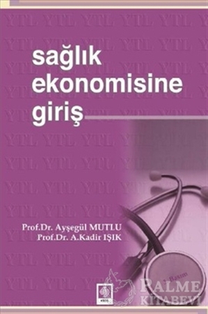 Resim Sağlık Ekonomisine Giriş