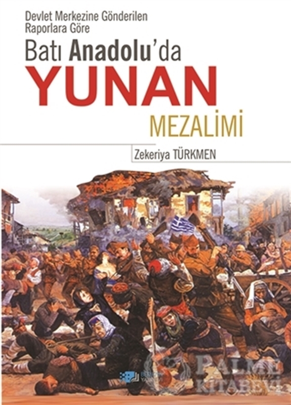 resm Batı Anadolu'da Yunan Mezalimi