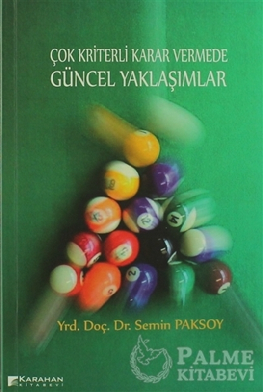 resm Çok Kriterli Karar Vermede Güncel Yaklaşımlar