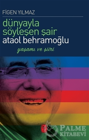 Resim Dünyayla Söyleşen Şair Ataol Behramoğlu