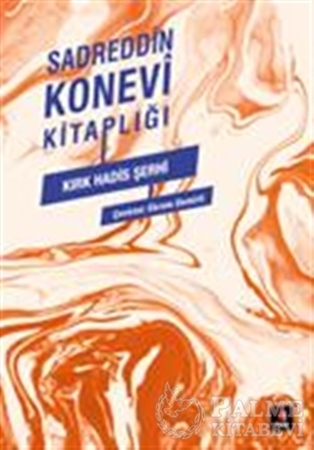 Resim Sadreddin Konevi Kitaplığı - Kırk Hadis Şerhi