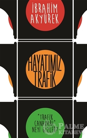 Resim Hayatımız Trafik