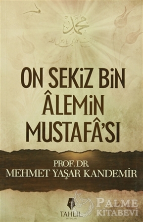 Resim On Sekiz Bin Alemin Mustafa’sı