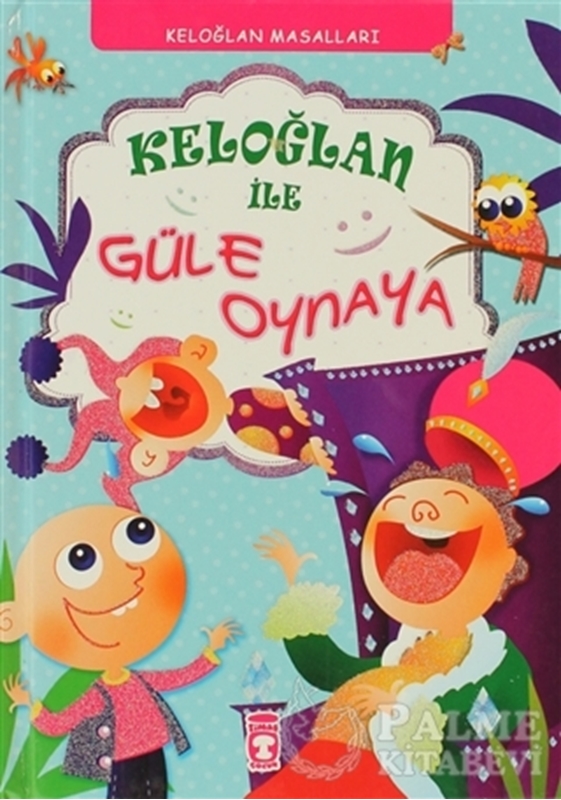 resm Keloğlan ile Güle Oynaya