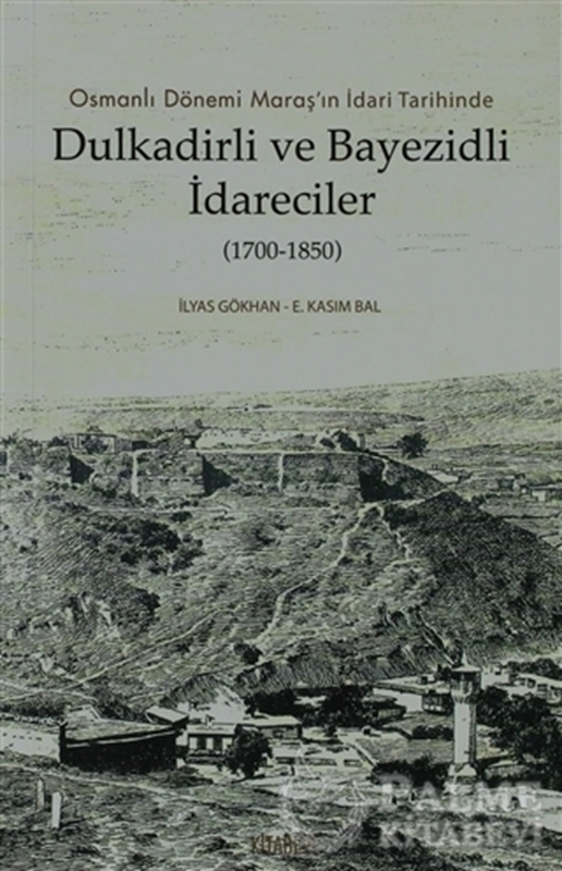resm Dulkadirli ve Beyazidli İdareciler (1700-1850)