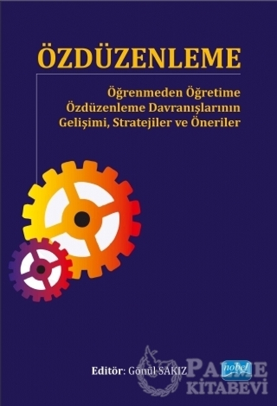resm Özdüzenleme - Öğrenmeden Öğretime Özdüzenleme Davranışlarının Gelişimi, Stratejiler ve Öneriler