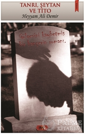 Resim Tanrı, Şeytan ve Tito