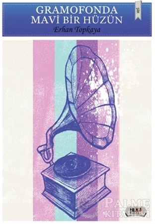 Resim Gramofonda Mavi Bir Hüzün