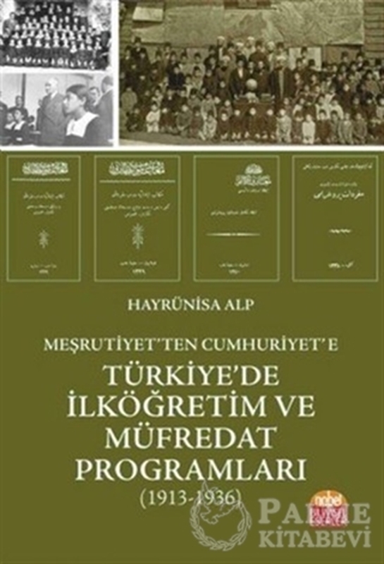 resm Meşrutiyet'ten Cumhuriyet'e Türkiye'de İlköğretim ve Müfredat Programları