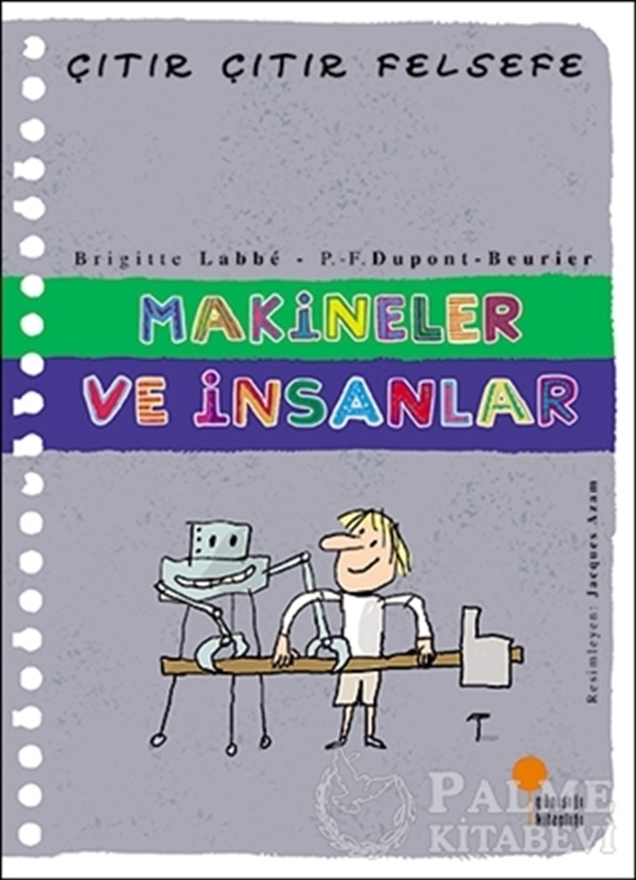 resm Çıtır Çıtır Felsefe 28 - Makineler ve İnsanlar