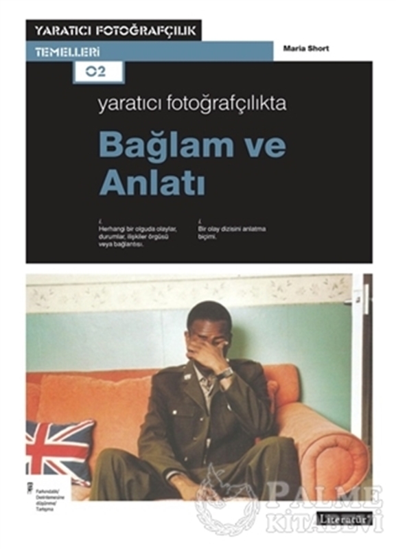resm Yaratıcı Fotoğrafçılıkta Bağlam ve Anlatı