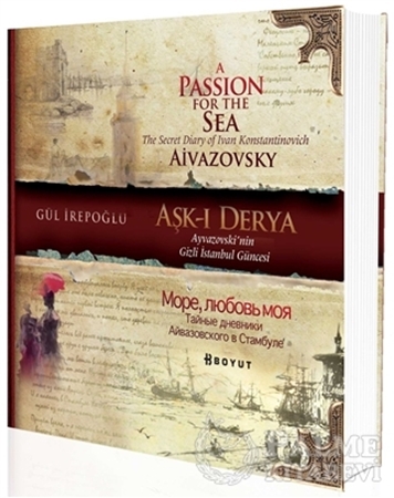 Resim Aşk-ı Derya /Ayvazovski’nin Gizli İstanbul Güncesi