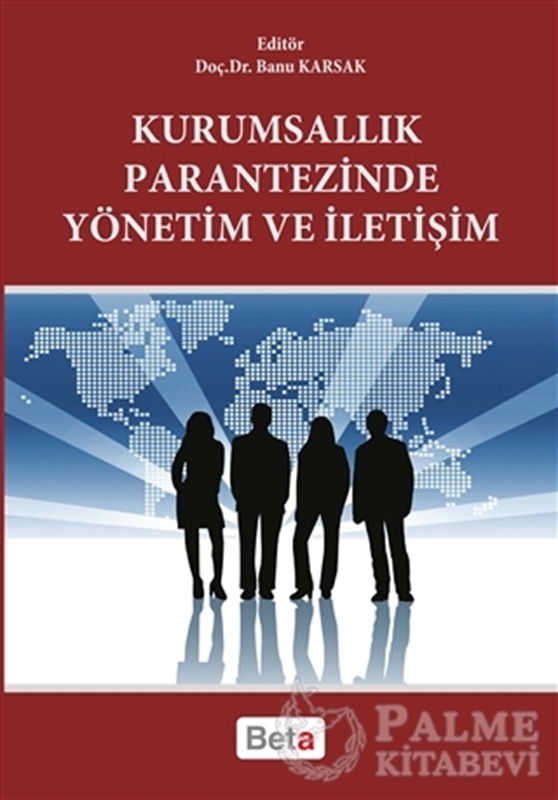 resm Kurumsallık Parantezinde Yönetim ve İletişim