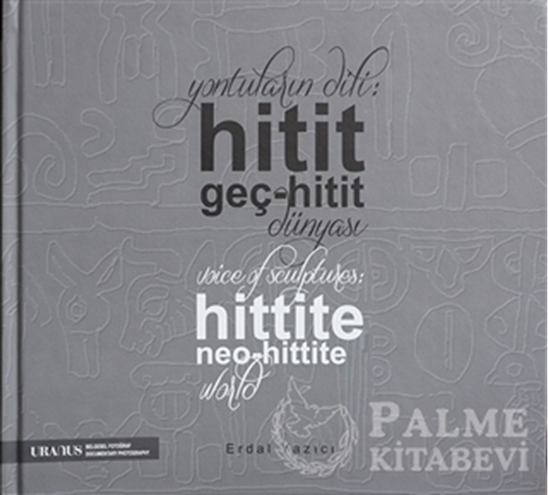 resm Yontuların Dili: Hitit Geç-Hitit Dünyası