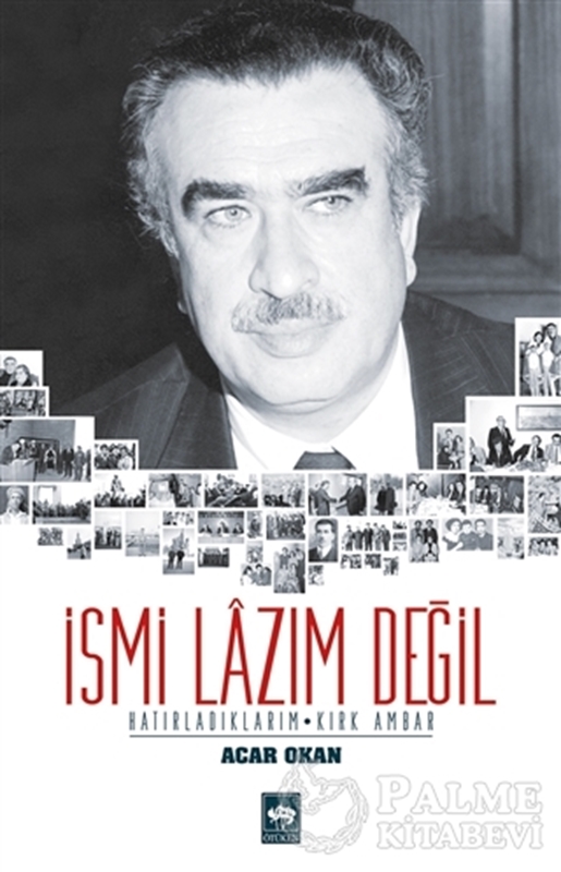 resm İsmi Lazım Değil : Hatırladıklarım - Kırk Ambar