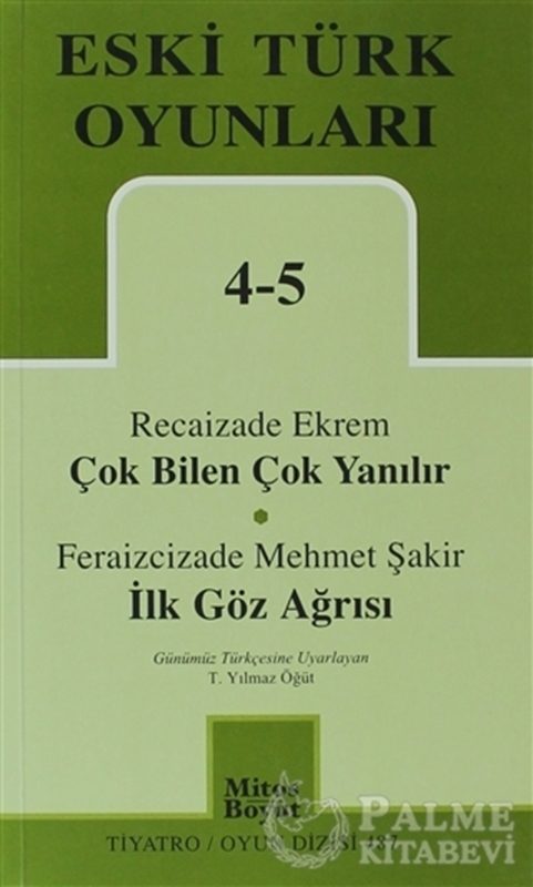 resm Eski Türk Oyunları 4-5 Çok Bilen Çok Yanılır - İlk Göz Ağrısı
