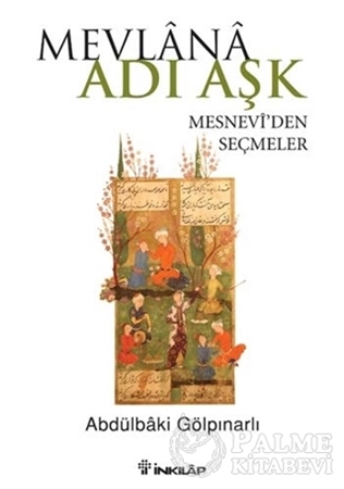 Resim Mevlana Adı Aşk - Mesneviden Seçmeler