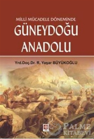 Resim Milli Mücadele Döneminde Güneydoğu Anadolu