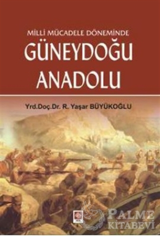 resm Milli Mücadele Döneminde Güneydoğu Anadolu