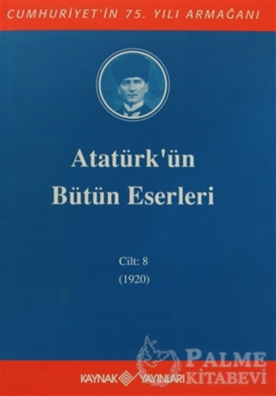 resm Atatürk'ün Bütün Eserleri Cilt: 8 (1920)