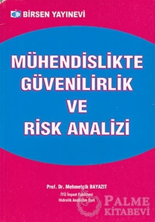 Resim Mühendislikte Güvenilirlik ve Risk Analizi