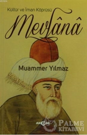 Resim Kültür ve İman Köprüsü Mevlana