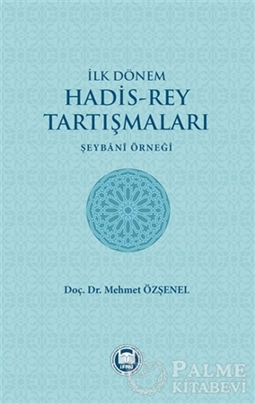 Resim İlk Dönem Hadis-Rey Tartışmaları