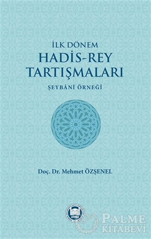 resm İlk Dönem Hadis-Rey Tartışmaları