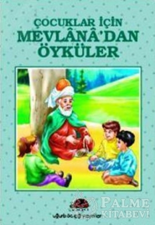 Resim Çocuklar İçin Mevlana’dan Öyküler