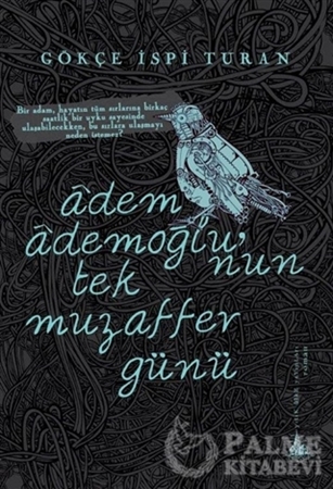 Resim Adem Ademoğlu’nun Tek Muzaffer Günü