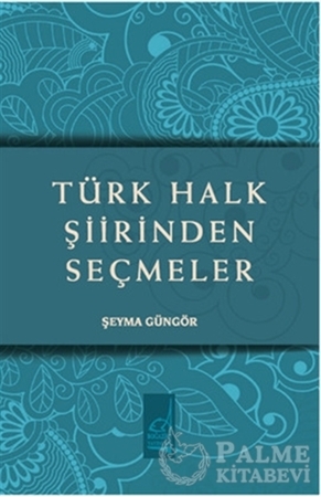 Resim Türk Halk Şiirinden Seçmeler
