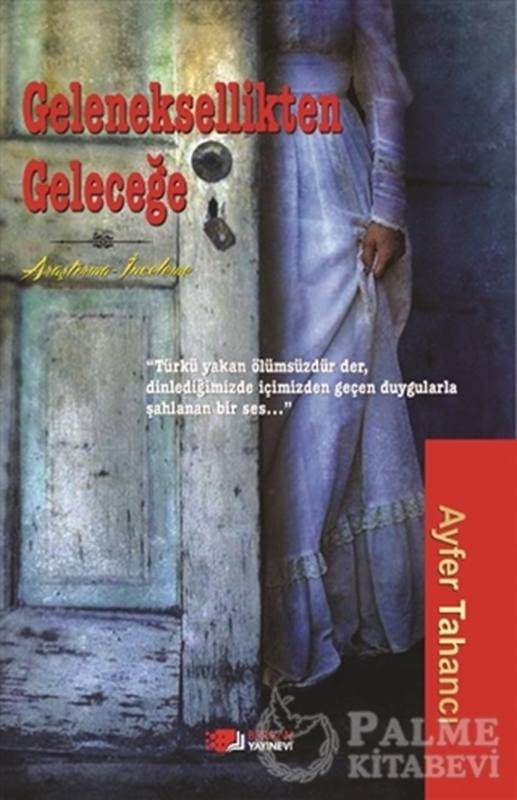 resm Geleneksellikten Geleceğe