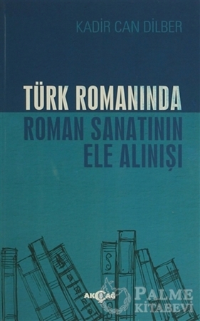 Resim Türk Romanında Roman Sanatının Ele Alınışı
