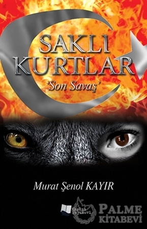 Resim Saklı Kurtlar 'Son Savaş'