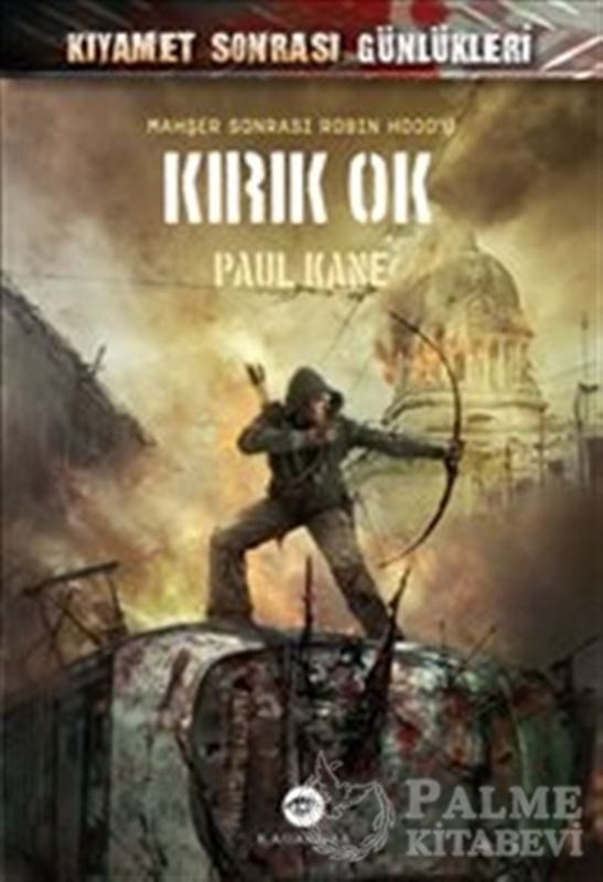 resm Kıyamet Sonrası Günlükleri - Kırık Ok