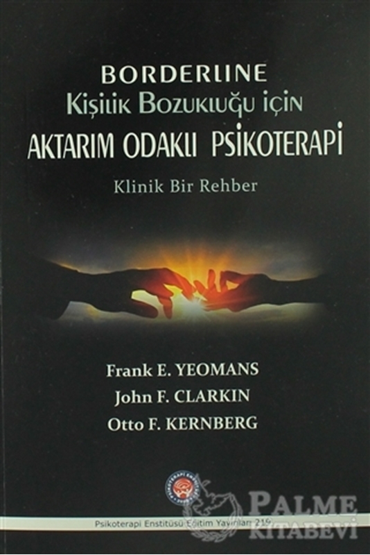 resm Borderline Kişilik Bozukluğu İçin Aktarım Odaklı Psikoterapi