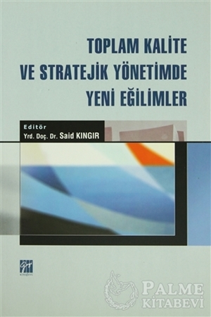 Resim Toplam Kalite ve Stratejik Yönetimde Yeni Eğilimler