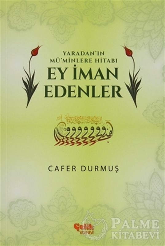 resm Yaradan'ın Mü'minlere Hitabı Ey İman Edenler