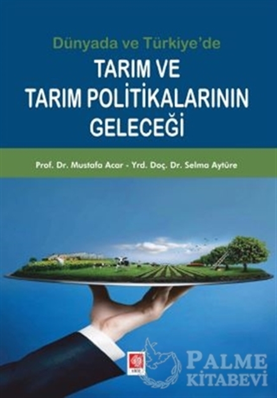 resm Tarım ve Tarım Politikalarının Geleceği